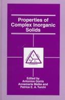 Front cover of Properties of complex inorganic solids by Antonios Gonis