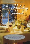Front cover of The holiday cookbook by Louise Stallard