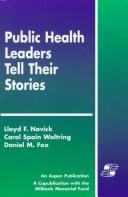 Front cover of Public health leaders tell their stories by Lloyd F. Novick