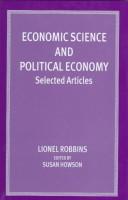 Cover of Economic science and political economy by Robbins, Lionel Robbins Baron