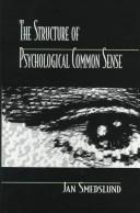 Front cover of The structure of psychological common sense by Jan Smedslund