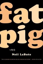 Cover of Fat Pig by Neil LaBute