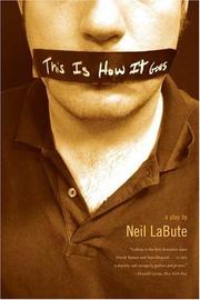 Cover of This is how it goes by Neil LaBute