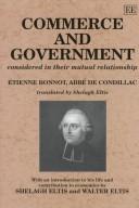 Cover of Commerce and government considered in their mutual relationship by Etienne Bonnot de Condillac