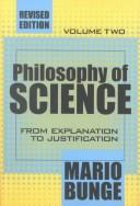 Front cover of Philosophy of science by Mario Bunge