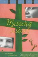 Cover of Missing sisters by Gregory Maguire