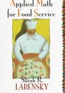 Front cover of Applied math for food service by Sarah R. Labensky