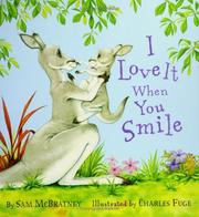 Front cover of I love it when you smile by Sam McBratney
