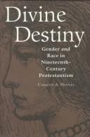 Front cover of Divine destiny by Carolyn A. Haynes