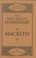 Front cover of The sixty-minute Shakespeare--Macbeth by Cass Foster