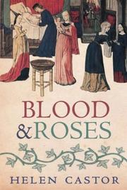 Front cover of Blood and Roses by Helen Castor