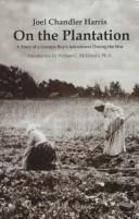 Front cover of On the plantation by Joel Chandler Harris