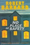 Front cover of No place of safety by Robert Barnard