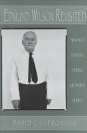 Cover of Edmund Wilson revisited by David Castronovo