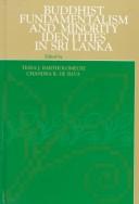 Cover of Buddhist fundamentalism and minority identities in Sri Lanka by Tessa J. Bartholomeusz