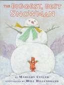 Front cover of Biggest, Best Snowman by Margery Cuyler
