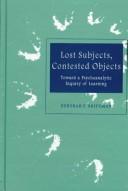 Cover of Lost subjects, contested objects by Deborah P. Britzman