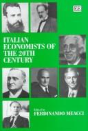 Front cover of Italian economists of the 20th century by Ferdinando Meacci