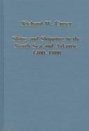 Front cover of Ships and shipping in the North Sea and Atlantic, 1400-1800 by Richard W. Unger