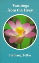 Front cover of Teachings from the heart by Tarthang Tulku.