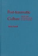 Front cover of Post-traumatic culture by Kirby Farrell