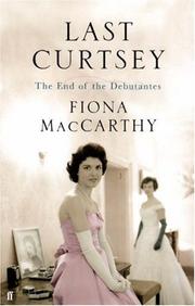 Cover of Last Curtsey by Fiona MacCarthy