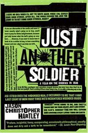 Front cover of Just Another Soldier by Jason Christopher Hartley