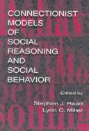 Cover of Connectionist models of social reasoning and social behavior by Lynn C. Miller