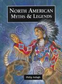 Front cover of North American myths & legends by Philip Ardagh