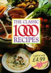 Cover of The Classic 1000 Recipes by Wendy Hobson