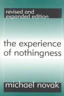 Front cover of The experience of nothingness by Michael Novak