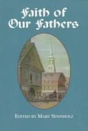 Front cover of Faith of our fathers by Mary Sennholz