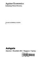 Cover of Against economics by Rajani Kannepalli Kanth.