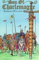 Front cover of Son of Charlemagne by Barbara Willard