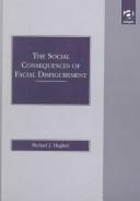 Front cover of The social consequences of facial disfigurement by Michael J. Hughes