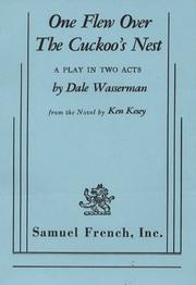 Front cover of ILL - One flew over the cuckoo's nest by Dale Wasserman