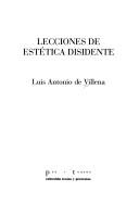 Cover of Lecciones de estética disidente by Luis Antonio de Villena