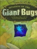 Cover of Invasion of the giant bugs by Wood, A. J.