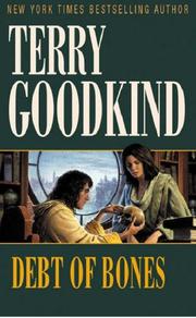 Front cover of Debt of Bones (Sword of Truth Prequel Novel) by Terry Goodkind