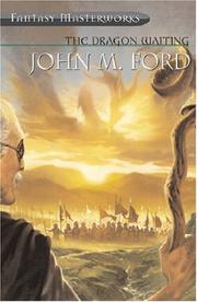 Cover of The dragon waiting by John M. Ford