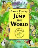 Cover of Jump the world by Sarah Pooley