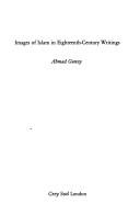 Cover of Images of Islam in eighteenth-century writings by Ahmad Gunny