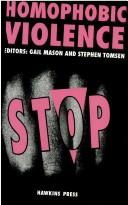 Cover of Homophobic Violence by Gail Mason