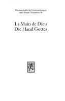 Front cover of La Main de Dieu / Die Hand Gottes (Wissenschaftliche Untersuchungen Zum Neuen Testament) (French Edition) by René Kieffer