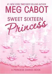 Front cover of Sweet Sixteen Princess (Princess Diaries, Vol. 7 1/2) (Princess Diaries) by Meg Cabot