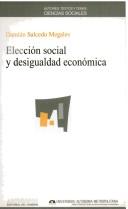 Front cover of Elección social y desigualdad económica by Damián Salcedo Megales