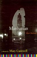 Cover of Manhattan, when I was young by Mary Cantwell