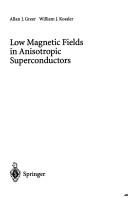 Front cover of Low magnetic fields in anisotropic superconductors by Allan J. Greer