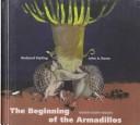 Front cover of The  beginning of the armadillos by Rudyard Kipling