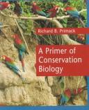 Cover of A primer of conservation biology by Richard B. Primack